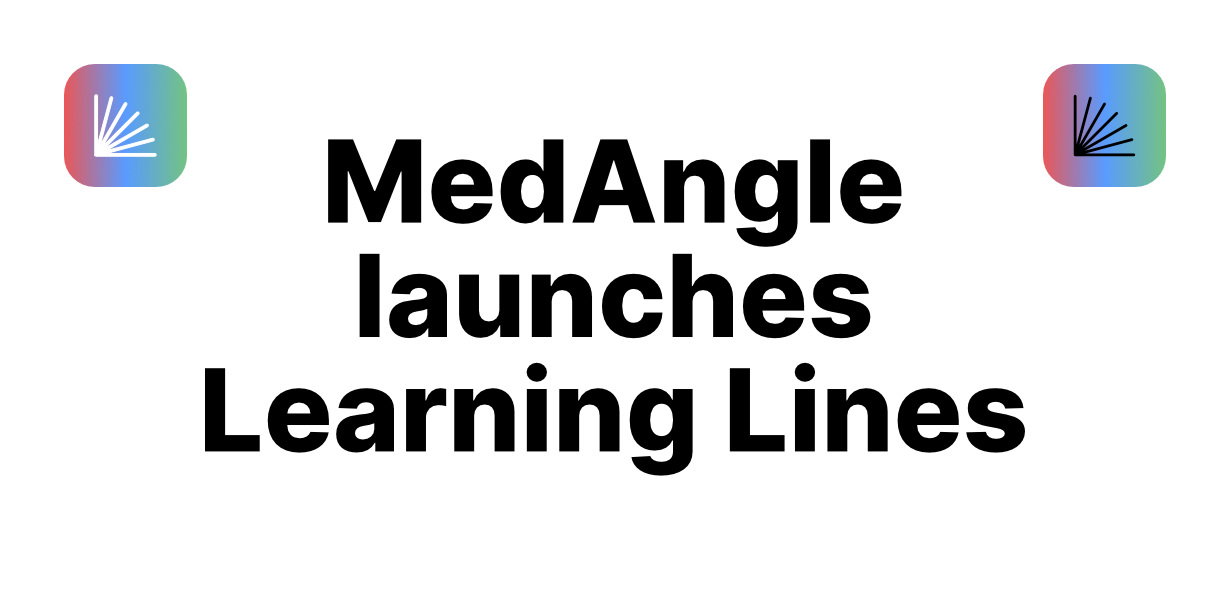 MedAngle launches Learning Lines, unleashing a revolutionary new way to easily understand medicine right where you read it