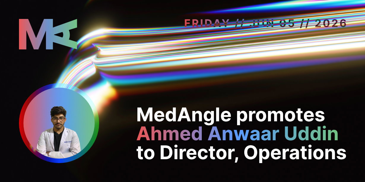 MedAngle promotes Ahmed Anwaar Uddin to Director, Operations